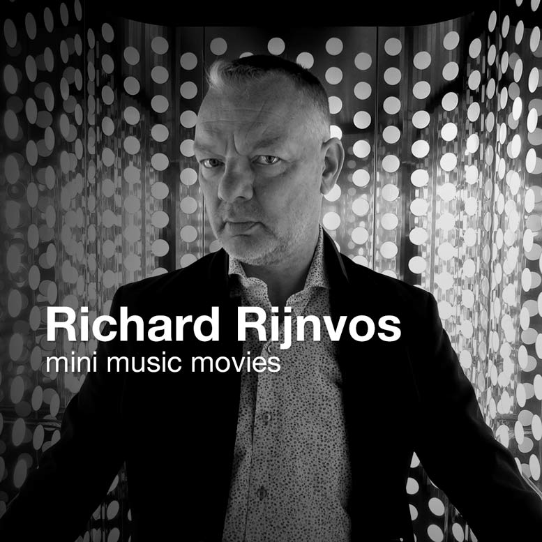 Richard Rijnvos mini music movies