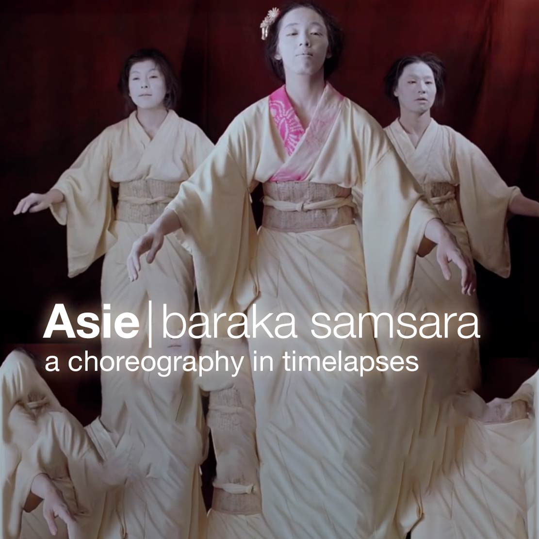 Asie | baraka samsara | mini music movie