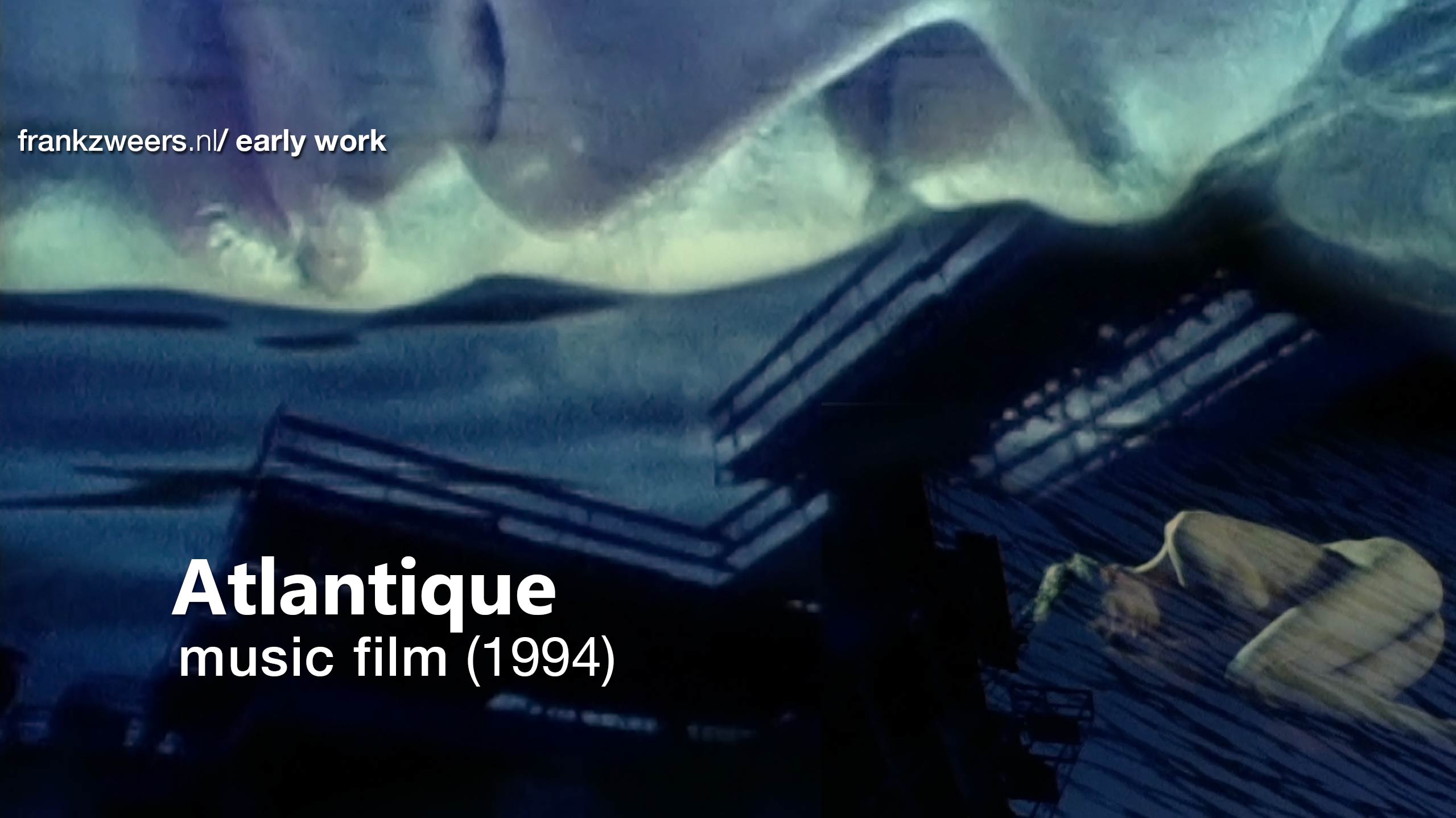 Atlantique | early work