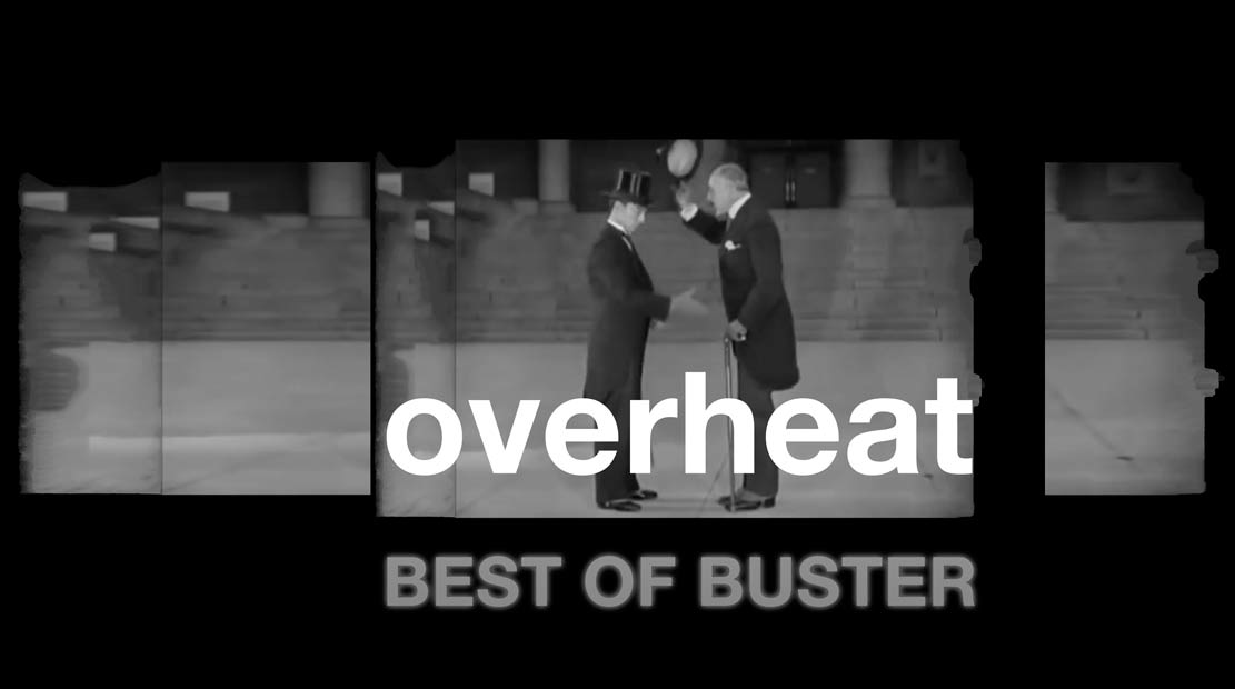 overheat  | Best of Buster 