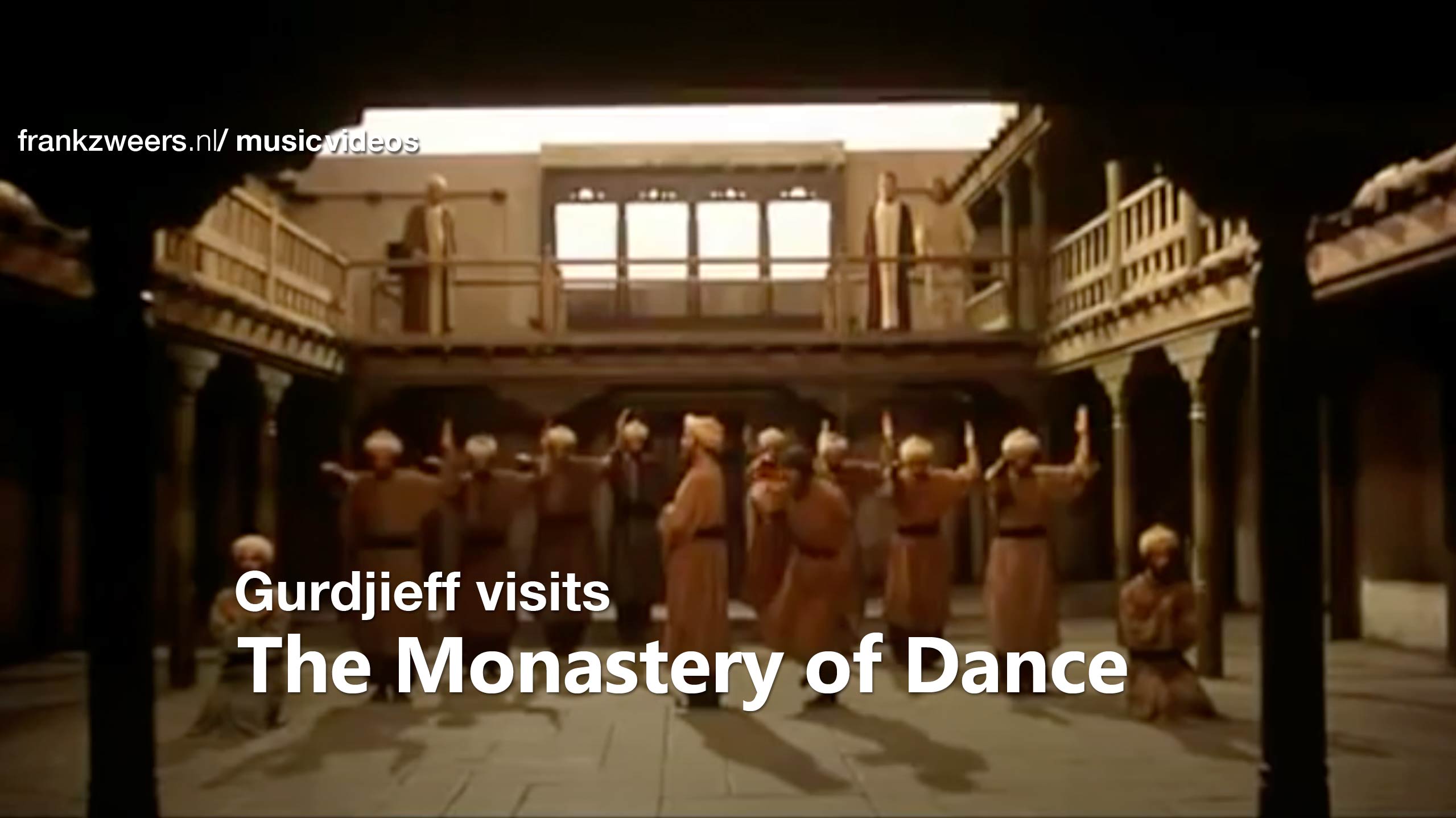 The Monastery of dance | music video